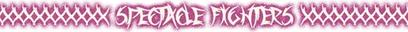 SPECTACLE FIGHTERS .png