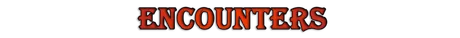 Encounters.png