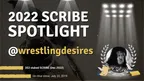 ⭐✍️ SCRIBE SPOTLIGHT 👏🎉 wrestlingdesires ☀️🤼💮 thumbnail