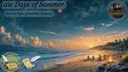 S&S + Dreemport: Late Days of Summer - WEEK 3: Last Night of Summer, Farewell! thumbnail